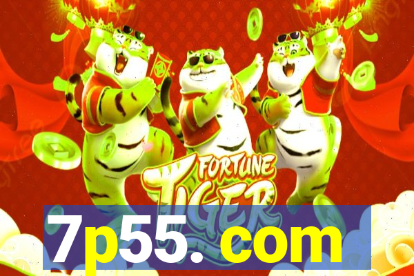 7p55. com